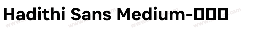 Hadithi Sans Medium字体转换
